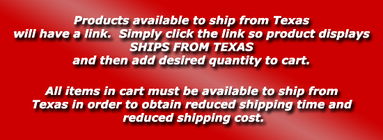 Products that are available to ship from Texas will have a link to see the item that clearly states SHIPS FROM TEXAS in red letters.